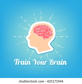 Train your brain. Human brain. 