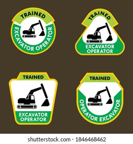 Trained excavator operator sticker design for construction or industrial.