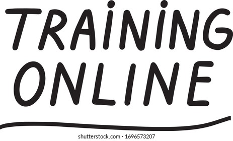 Training online, hand drawn lettering calligraphy illustration. Vector eps brush trendy isolated on white background. 