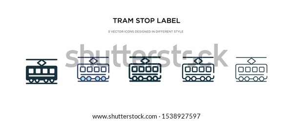 tram stop label icon in different style vector\
illustration. two colored and black tram stop label vector icons\
designed in filled, outline, line and stroke style can be used for\
web, mobile, ui