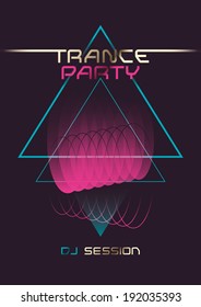 Trance Party Poster Design. Vector Illustration.