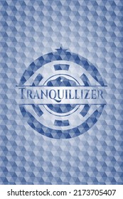 Tranquillizer blue badge with geometric pattern. Vector Illustration. Detailed. 