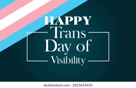 Trans Day Of Visibility Text Design And Background