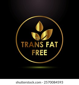 Trans fat free icon design illustration, Zero trans fat icon for healthy concept, Gold color