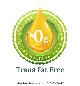 Trans fat free label for healthy concept. Button,   icon, sign or badge. 0 g. Of trans fat.