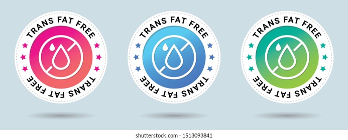 Trans Fat Free stamp vector illustration. Vector certificate icon. Set of 3 beautiful color gradients. Vector combination for certificate in flat style.