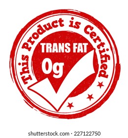 Trans fat zero grams grunge rubber stamp on white background, vector illustration