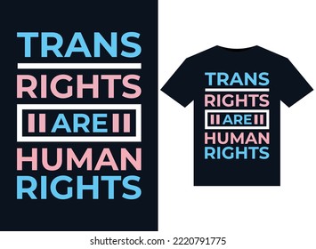 Trans Rights Are Human Rights illustrations for print-ready T-Shirts design