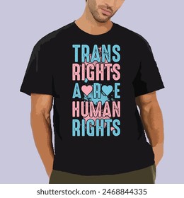 TRANS RIGHTS ARE HUMAN RIGHTS  PRIDE MONTH T-SHIRT DESIGN,