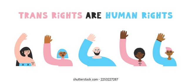 Trans rights are human rights quote. Transgender day of visibility. LGBT people in flag colors with symbols, hands up. Equality, diversity, inclusion concept. Vector flat illustration.