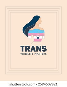 Trans Visibility Matters Modern Vector Illustration with Feminine Figure Trans Flag Colors and Symbol for LGBTQ+ Awareness and Inclusion