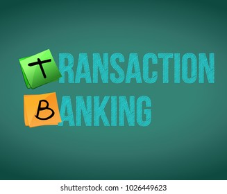 transaction banking text written on a chalkboard. illustration design