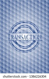 Transaction blue badge with geometric background. Vector Illustration. Detailed.