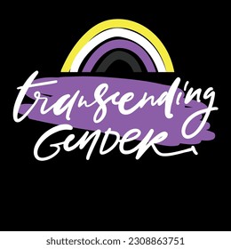 transcending gender. Hand lettering illustration for your design