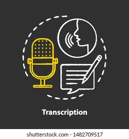 Transcription chalk concept icon. Audio files conversion into text format idea. Representation of language in written form. Foreign language application. Vector isolated chalkboard illustration