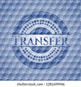 Transfer blue polygonal emblem.