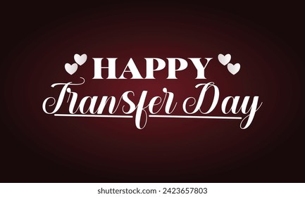 Transfer Day Stylish Text Design And Colorful Background