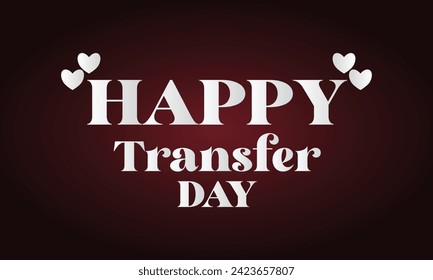 Transfer Day Stylish Text Design And Colorful Background