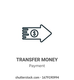 Icono de vector de esquema de transferencia de dinero. Icono de transferencia de dinero en línea delgada, ilustración de elemento simple vector plano de métodos de pago editables concepto de trazo aislado en fondo blanco