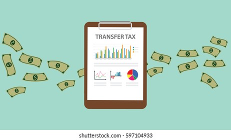 Transfer tax text on a paperwork and clip board with flying money illustration