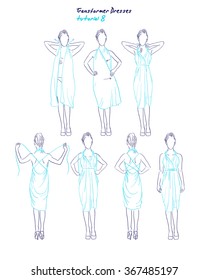 Transformer dresses women clothes and accessories, hand drawn sketch instruction how to wear a universal dress tutorial