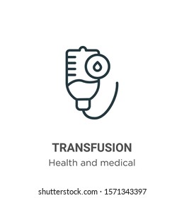 Transfusion outline vector icon. Thin line black transfusion icon, flat vector simple element illustration from editable health and medical concept isolated on white background