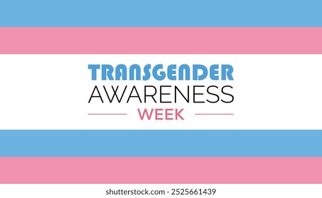 Transgender Awareness Week is observed every year on November. Medical Healthcare Awareness concept. background, placard, banner template Vector illustration design.