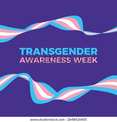 Transgender Awareness Week poster vector illustration. Waving abstract Transgender pride flag ribbon icon. LGBTQIA motion geometric shape. 13-19 November each year