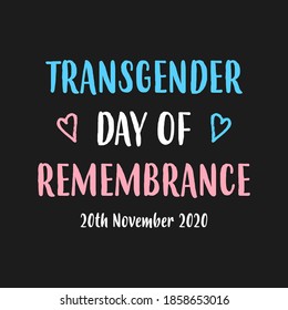 Transgender Day Of Remembrance. Trans Awareness Typography Poster, Banner Or Social Media Post In Trans Pride Colours