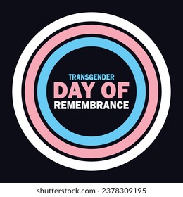 Transgender Day of Remembrance Vector illustration. Suitable for greeting card, poster and banner