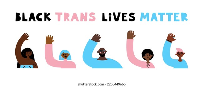 Transgender day of visibility. Black trans lives matter quote. Group of mtf and ftm people with flag colors and lgbt symbols. Equality, diversity, rights for african american community. Vector flat.