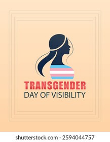 Transgender Day of Visibility Inspirational Vector Illustration with Feminine Silhouette and Trans Pride Colors