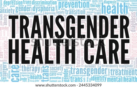 Transgender Health Care word cloud conceptual design isolated on white background.