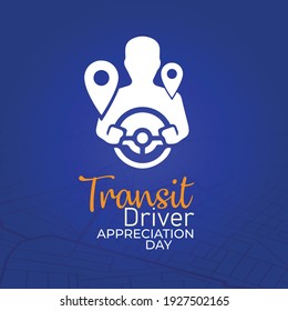 Transit Driver Appreciation Day	. transit driver icon and blue background.