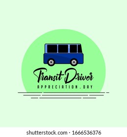 Transit Driver Appreciation day with micro bus vector Illustration for template design