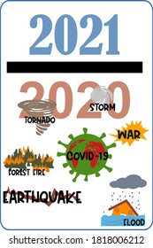 Transition from 2020 to 2021 after disasters. Vector İllustration