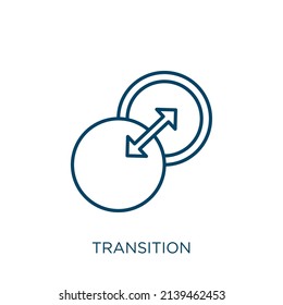 transition icon. Thin linear transition outline icon isolated on white background. Line vector transition sign, symbol for web and mobile