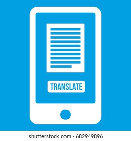 Translate application on a smartphone icon white isolated on blue background vector illustration