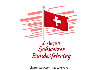 Translate: August 1, Swiss national day. Vector illustration. Suitable for greeting card, poster and banner.