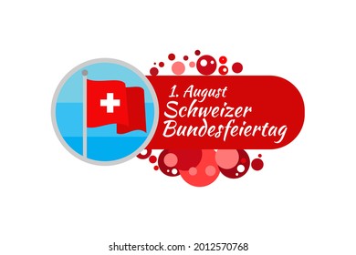 Translate: August 1, Swiss national day. Vector illustration. Suitable for greeting card, poster and banner.
