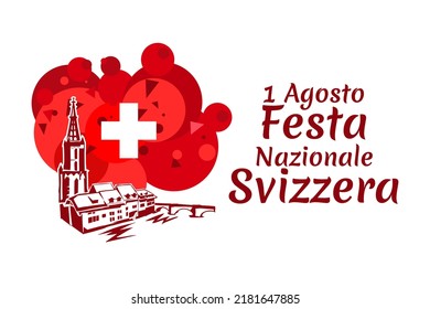 Übersetzen: 1. August, Schweizer Nationalfeiertag. Schweizer Nationalfeiertag (Festa Nazionale Svizzera) Vektorgrafik. Geeignet für Grußkarten, Poster und Banner.
