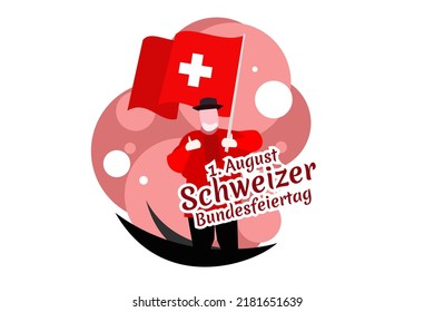 Translate: August 1, Swiss national day. Swiss national day (Schweizer Bundesfeiertag) Vector illustration. Suitable for greeting card, poster and banner.
