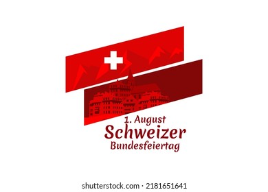 Translate: August 1, Swiss national day. Swiss national day (Schweizer Bundesfeiertag) Vector illustration. Suitable for greeting card, poster and banner.
