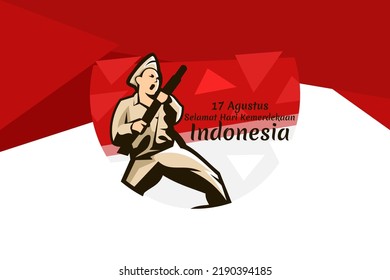 Translate: August 17, Happy Independence Day of Indonesia. Independence day vector illustration. Suitable for greeting card, poster and banner.