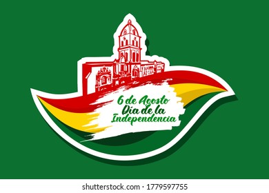 Translate: August 6, Independence day. Happy Independence day of Bolivia vector illustration. Suitable for greeting card, poster and banner. 