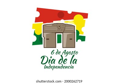 Translate: August 6, Independence day. Independence day of Bolivia vector illustration. Suitable for greeting card, poster and banner. 