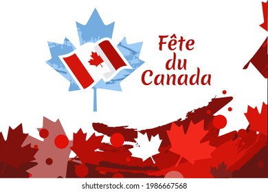 Translate: Canada Day. Happy Canada Day (fête du Canada) Maple Leaf Vector Illustration. Suitable for greeting card, poster and banner.