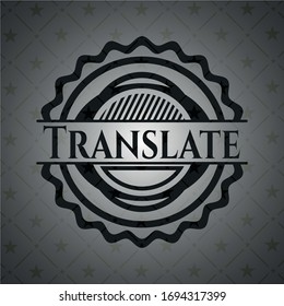 Translate dark emblem. Retro. Vector Illustration. Detailed.