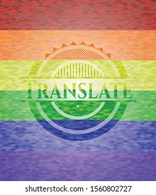 Translate emblem on mosaic background with the colors of the LGBT flag