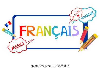 Translate: "French".  Francais. Learning French Online education concept. French language.  Dictionnaire. Dictionary. Vector illustration for education, foreign language study. French for kids.  